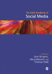 The SAGE Handbook of Social Media | Communication Studies