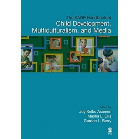 The Sage Handbook of Child Development, Multiculturalism, and